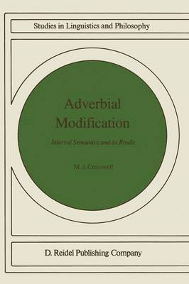 M.J. Cresswell, M. J. Cresswell - Adverbial Modification, Häftad