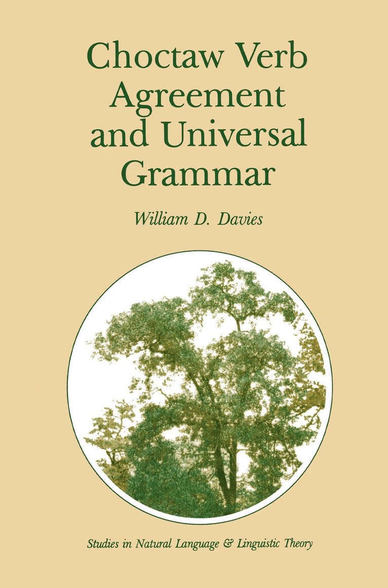 William D. Davies - Choctaw Verb Agreement and Universal Grammar, Inbunden