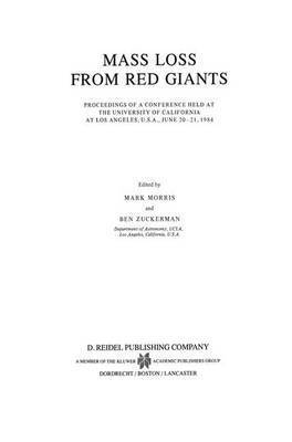 Mark Morris, Arie J. Zuckerman - Mass Loss from Red Giants, Inbunden