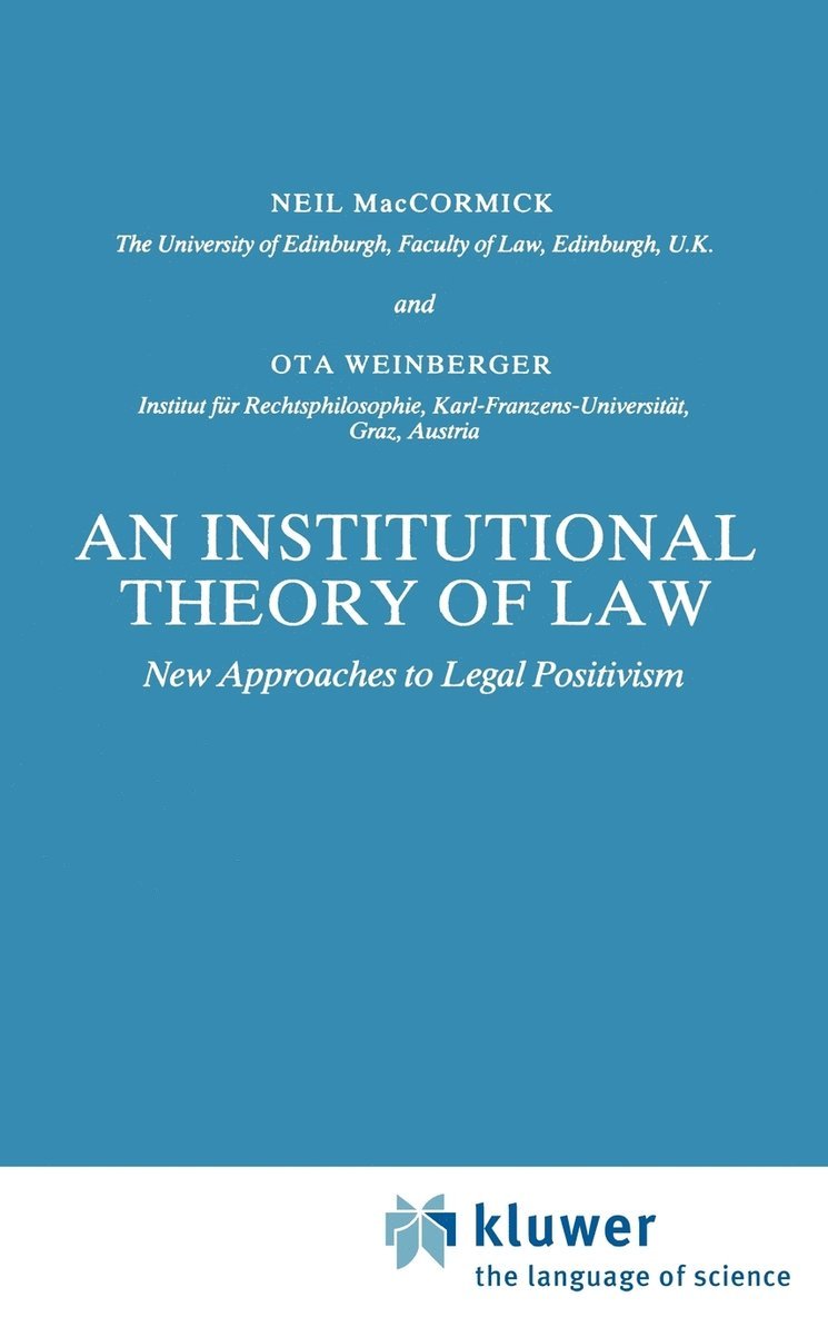An Institutional Theory of Law 1