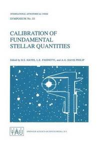 bokomslag Calibration of Fundamental Stellar Quantities