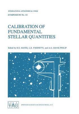 Calibration of Fundamental Stellar Quantities 1