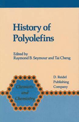 F.B. Seymour, Tai Cheng, F. B. Seymour - History of Polyolefins, Inbunden