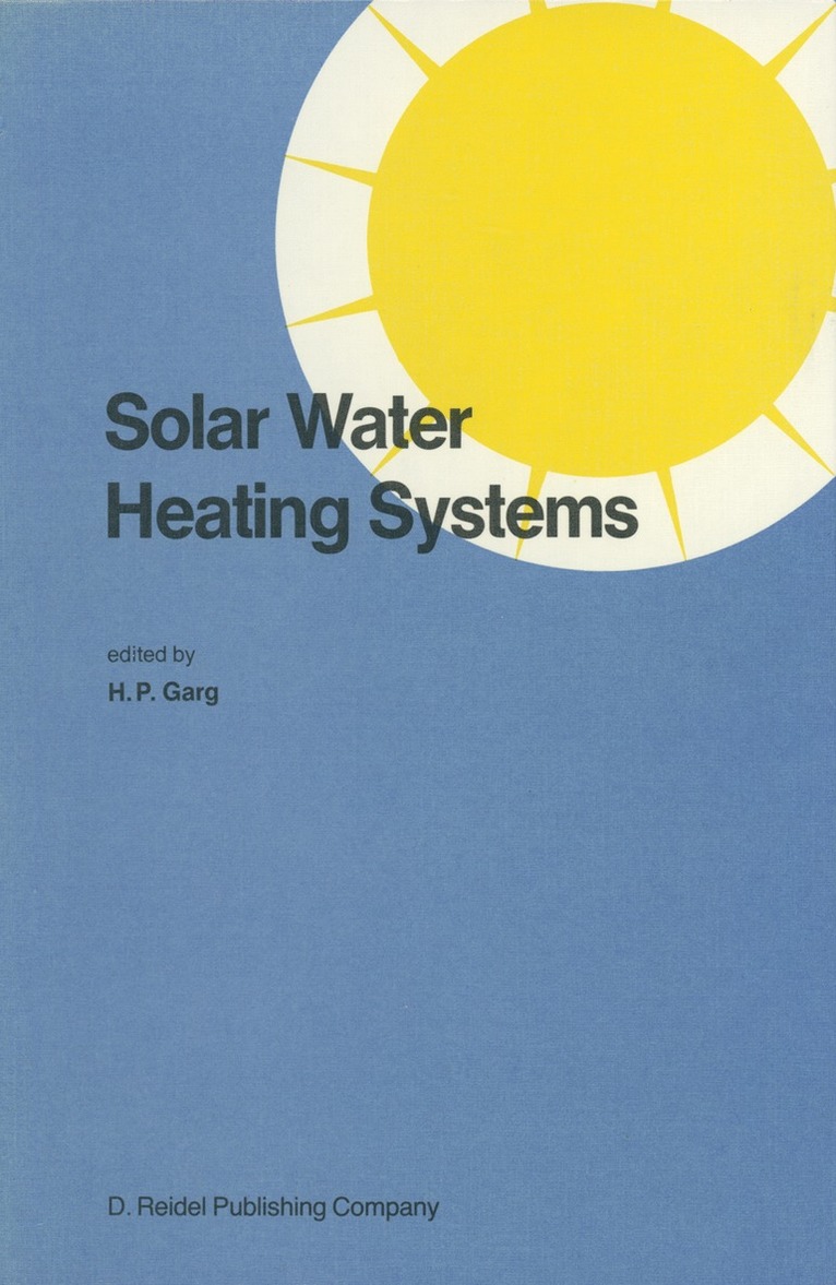 H.P. Garg, H. P. Garg - Solar Water Heating Systems, Inbunden