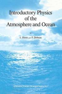 bokomslag Introductory Physics of the Atmosphere and Ocean