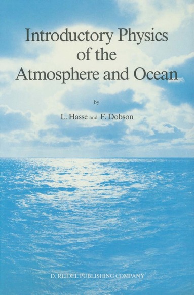 bokomslag Introductory Physics of the Atmosphere and Ocean