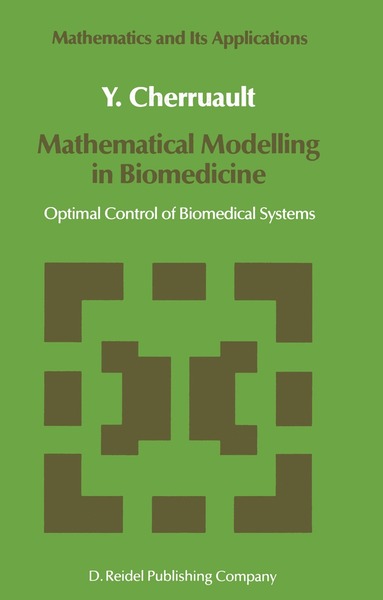 bokomslag Mathematical Modelling in Biomedicine