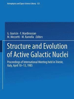 bokomslag Structure and Evolution of Active Galactic Nuclei