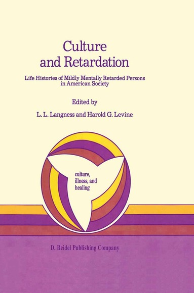 L.L. Langness, Harold G. Levine - Culture and Retardation, Inbunden