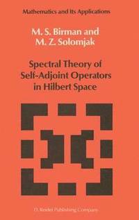 bokomslag Spectral Theory of Self-Adjoint Operators in Hilbert Space