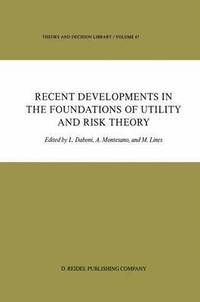 bokomslag Recent Developments in the Foundations of Utility and Risk Theory