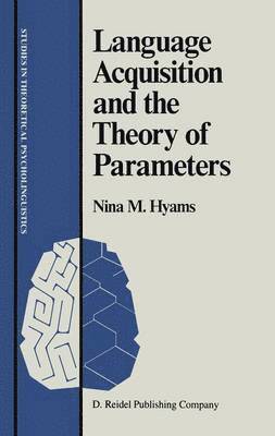 Language Acquisition and the Theory of Parameters 1