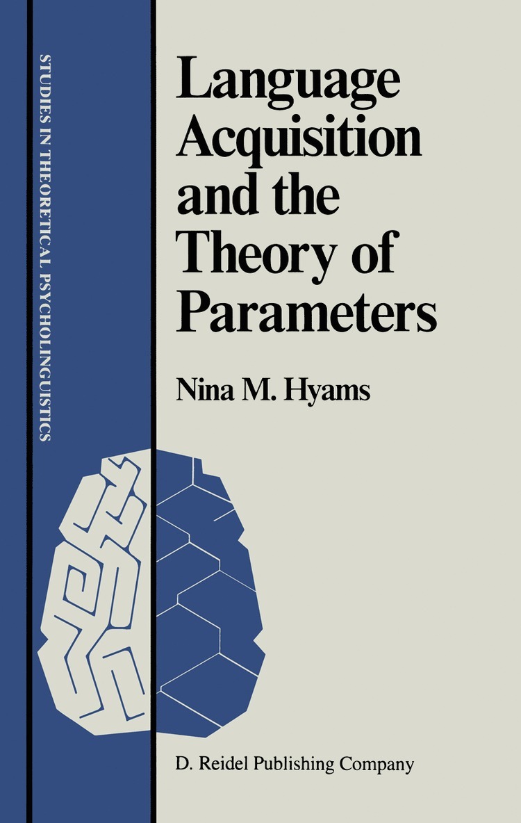 Language Acquisition and the Theory of Parameters 1