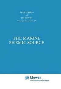 bokomslag The Marine Seismic Source