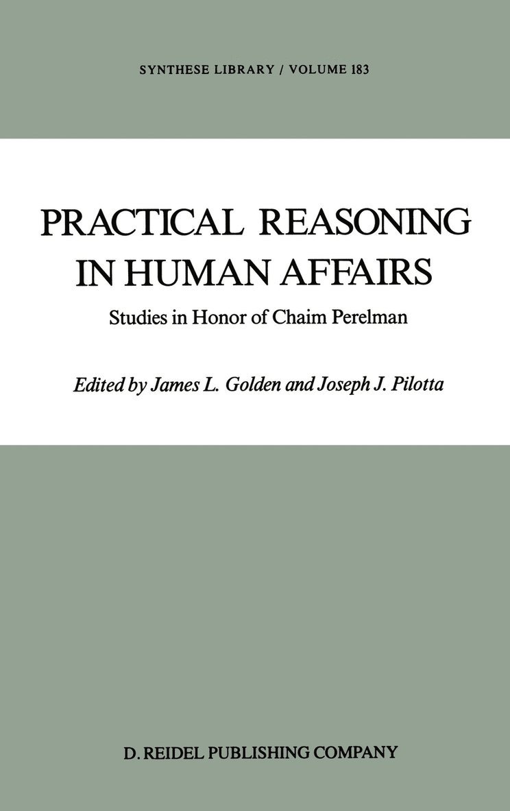 Practical Reasoning in Human Affairs 1