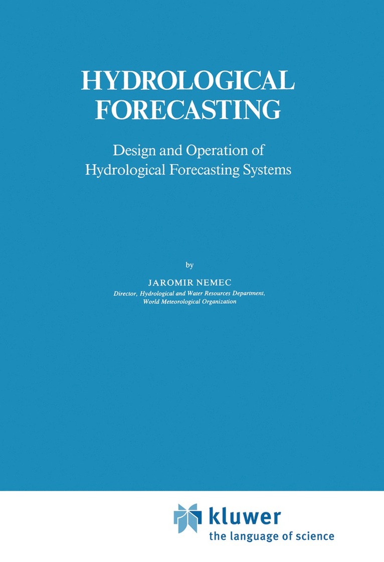 J. Nemec, Jaromir Nemec jr. - Hydrological Forecasting, Inbunden