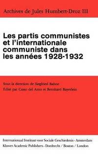 bokomslag Archives de Jules Humbert-Droz, Volume III