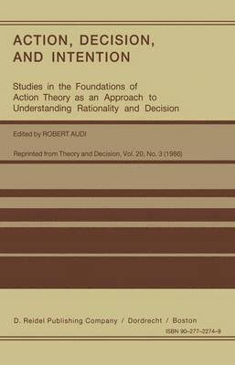 bokomslag Action, Decision, and Intention