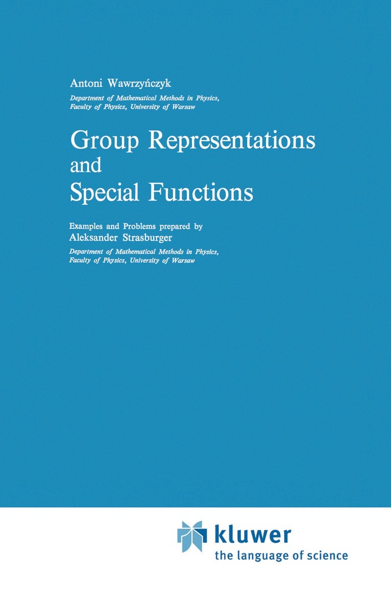A. Wawrzynczyk - Group Representations and Special Functions, Häftad