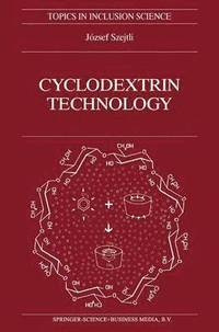 bokomslag Cyclodextrin Technology