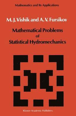 Mathematical Problems of Statistical Hydromechanics 1
