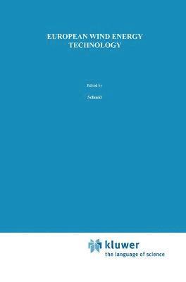 J. Schmid, Willeke Palz - European Wind Energy Technology, Inbunden