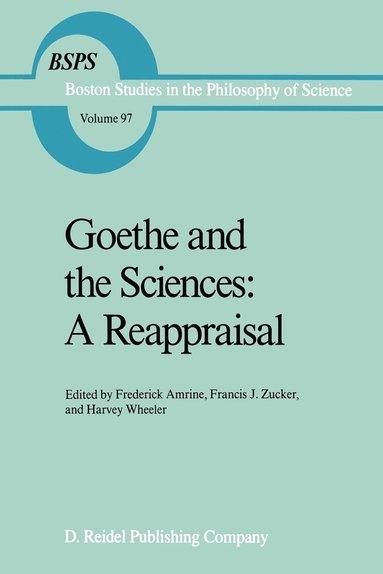 bokomslag Goethe And The Sciences: A Reappraisal