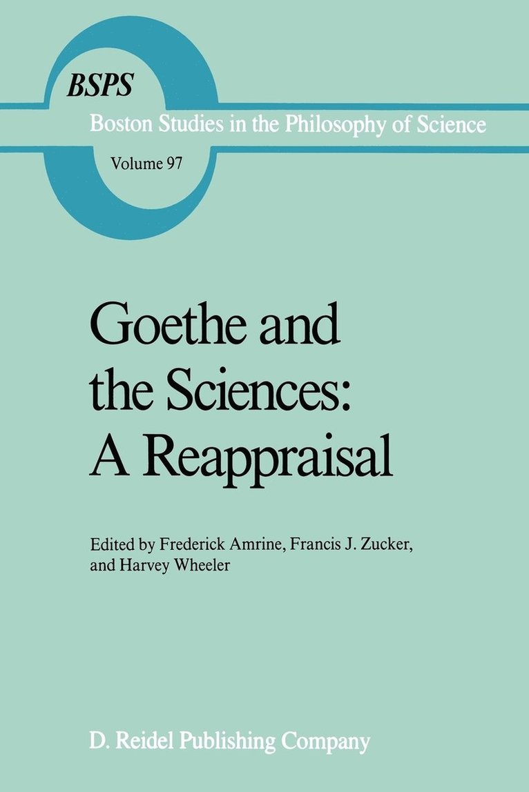 Goethe And The Sciences: A Reappraisal 1