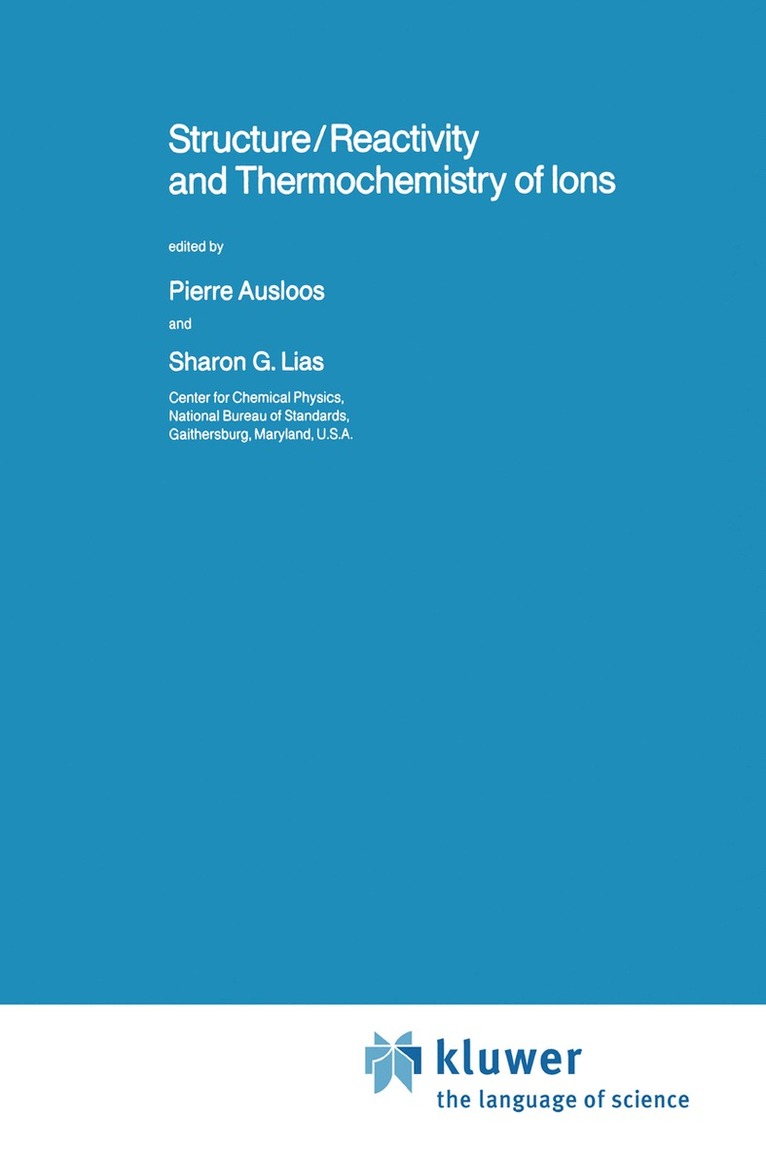 Structure/Reactivity and Thermochemistry of Ions 1