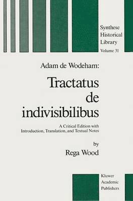 Adam de Wodeham: Tractatus de Indivisibilibus 1