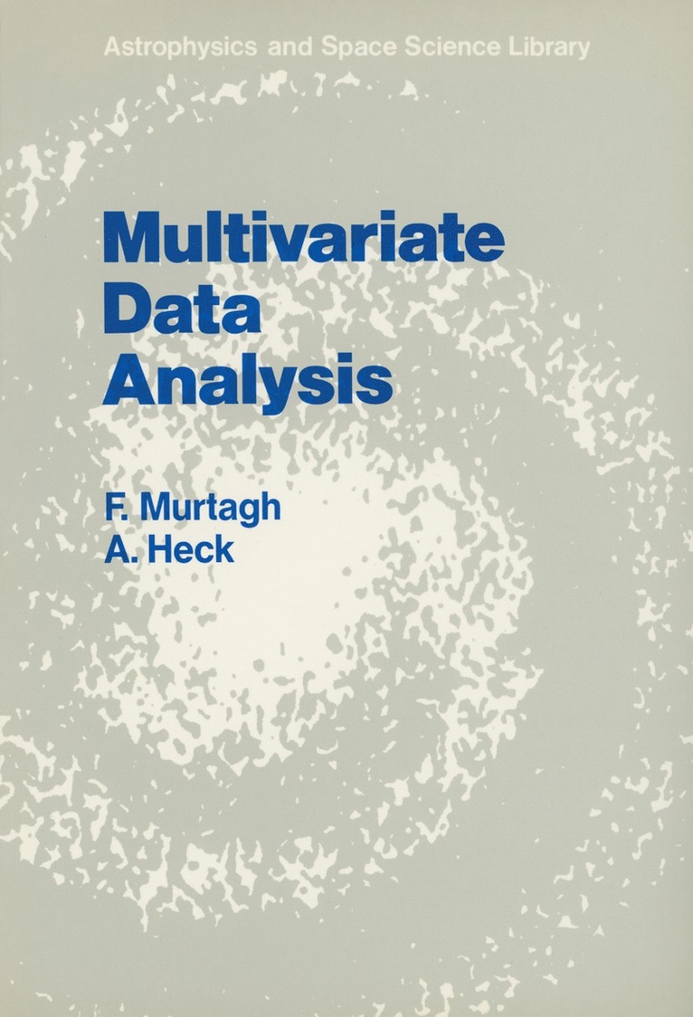Fionn Murtagh, Andre Heck - Multivariate Data Analysis, Häftad