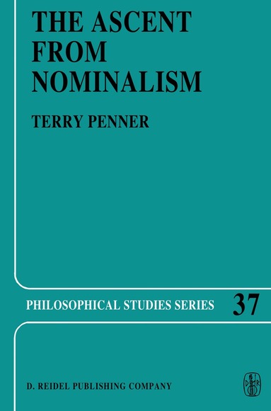 Terry Penner - Ascent from Nominalism, Inbunden