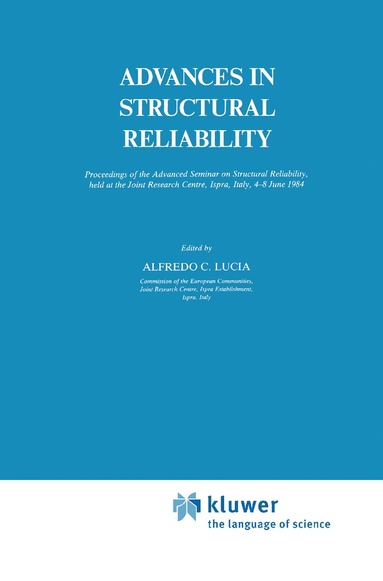 Alfredo C. Lucia - Advances in Structural Reliability, Inbunden