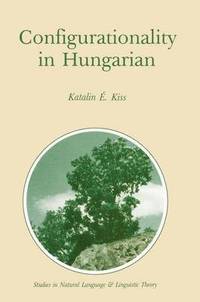 bokomslag Configurationality in Hungarian
