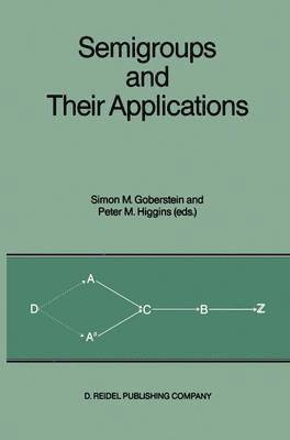 bokomslag Semigroups and Their Applications