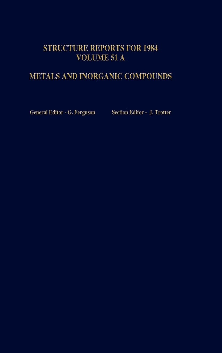 Structure Reports for 1984, Volume 51A 1