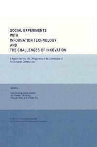 bokomslag Social Experiments with Information Technology and the Challenges of Innovation