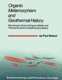 bokomslag Organic Metamorphism and Geothermal History