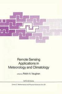 bokomslag Remote Sensing Applications in Meteorology and Climatology