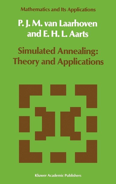 bokomslag Simulated Annealing: Theory and Applications