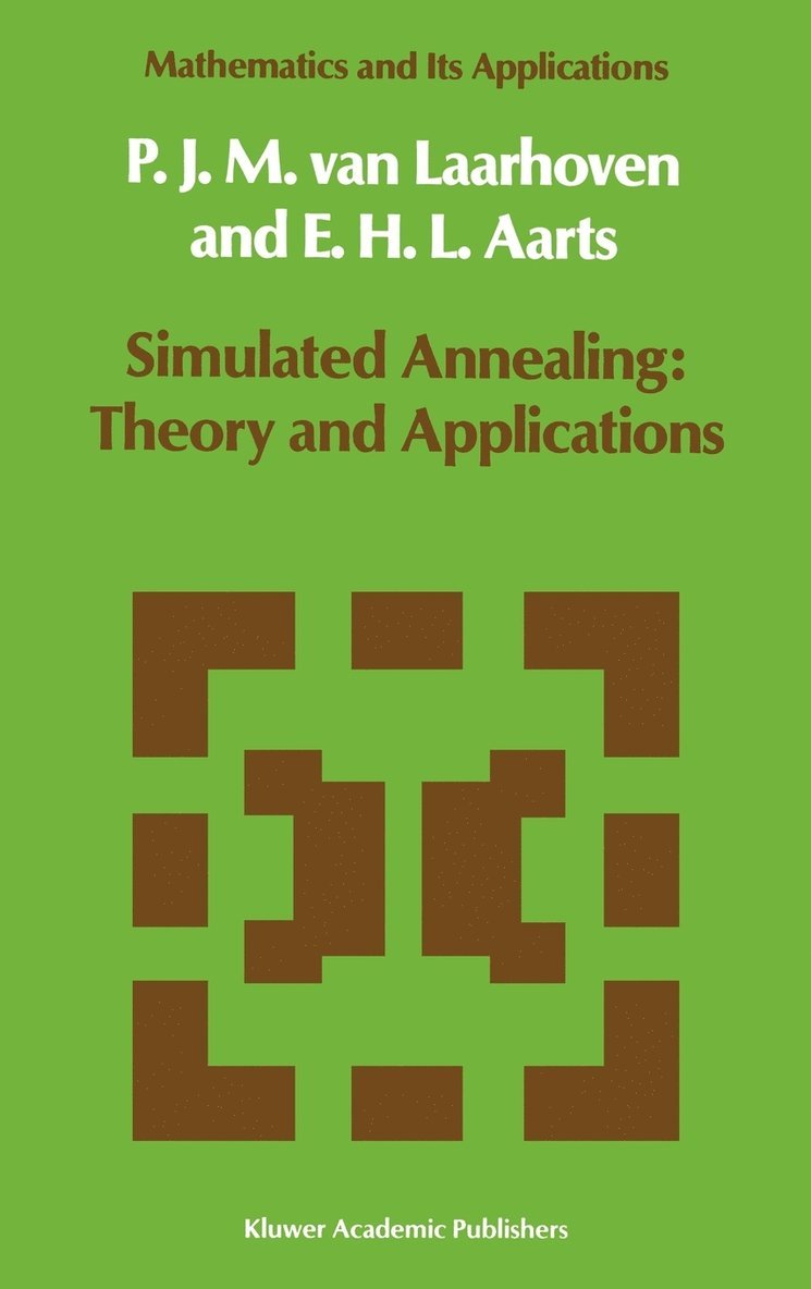 Simulated Annealing: Theory and Applications 1