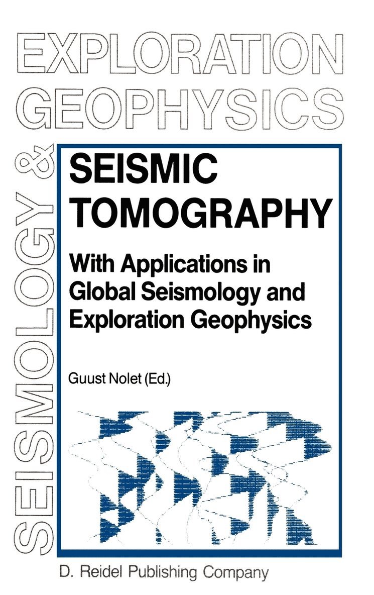 G. Nolet, Guust Nolet - Seismic Tomography, Inbunden