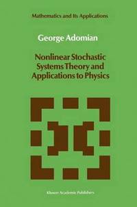 bokomslag Nonlinear Stochastic Systems Theory and Applications to Physics