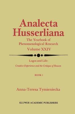 bokomslag Logos and Life: Creative Experience and the Critique of Reason
