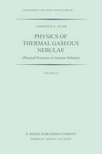 bokomslag Physics of Thermal Gaseous Nebulae
