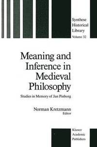 bokomslag Meaning and Inference in Medieval Philosophy