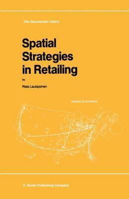 bokomslag Spatial Strategies in Retailing