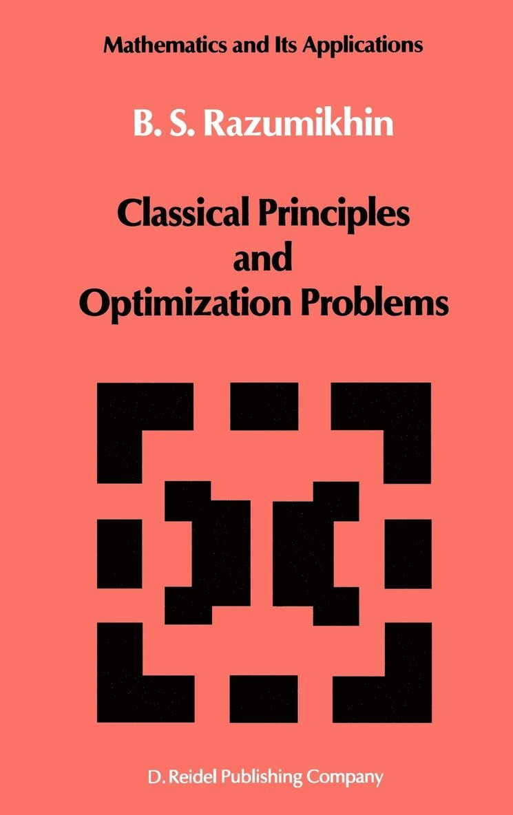 Classical Principles and Optimization Problems 1