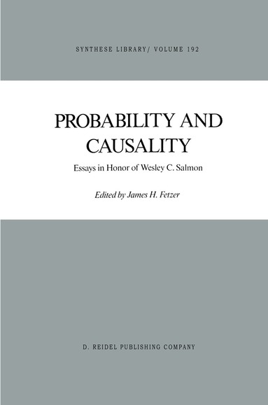 J.H. Fetzer - Probability and Causality, Inbunden