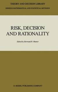 bokomslag Risk, Decision and Rationality